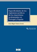 Especificidades de los reg�menes jur�dicos de los deportistas profesionales en Portugal y Espa�a