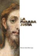 La mirada justa