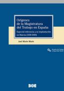 Or�genes de la magistratura del trabajo en Espa�a