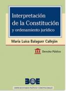 Interpretaci�n de la Constituci�n y ordenamiento jur�dico