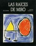 Las raices de Mir�