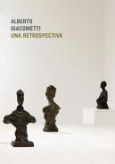 Alberto Giacometti, una retrospectiva