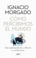 C�mo percibimos el mundo