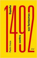 1492, Espa�a contra sus fantasmas