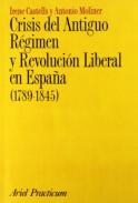 Crisis del antiguo r�gimen y revoluci�n liberal en Espa�a (1789-1845)