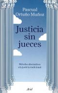 Justicia sin jueces