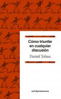 C�mo triunfar en cualquier discusi�n