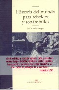 Historia del mundo para rebeldes y son�mbulos