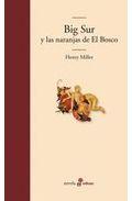 Big Sur y las naranjas de El Bosco