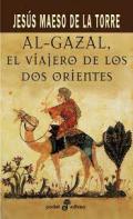 Al-Gazal, el viajero de los dos orientes