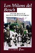 Los Milans del Bosch, una familia de armas tomar