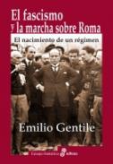 El fascismo y la marcha sobre Roma