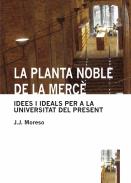 La planta noble de la Merc�