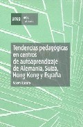 Tendencias pedag�gicas en centros de autoaprendizaje de Alemania, Suiza, Hong Kong y Espa�a