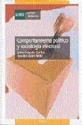 Comportamiento pol�tico y sociolog�a electoral