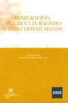 Inmigraci�n, multiculturalismo y derechos humanos