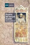P�rpura, del mercado al poder