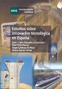 Estudios sobre la innovaci�n tecnol�gica en Espa�a