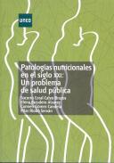 Patolog�as nutricionales en el siglo XXI