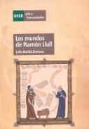 Los mundos de Ram�n Llull en las lenguas de hoy