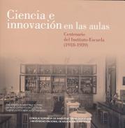 Ciencia e innovaci�n en las aulas