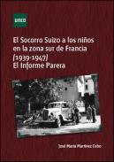 El Socorro Suizo a los ni�os en la zona sur de Francia (1939-1947)