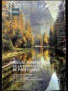 Nuevas perspectivas en la formaci�n de profesores