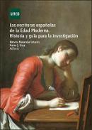 Las escritoras espa�olas de la edad moderna
