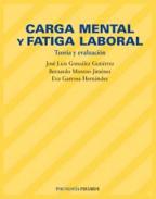 Carga mental y fatiga laboral