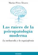 Las ra�ces de la psicopatolog�a moderna