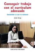 Conseguir trabajo con el curr�culum adecuado