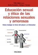 Educaci�n sexual y �tica de las relaciones sexuales y amorosas