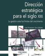 Direcci�n estrat�gica en el siglo XXI