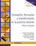 Innovaci�n, formaci�n y transformaci�n en la pr�ctica docente