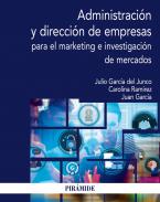 Administraci�n y direcci�n de empresas para el marketing e investigaci�n de mercados