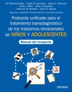 Protocolo unificado para el tratamiento transdiagn�stico de los trastornos emocionales en ni�os y adolescentes
