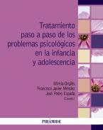 Tratamiento paso a paso de los problemas psicol�gicos en la infancia y adolescencia