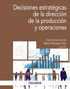 Decisiones estrat�gicas de la Direcci�n de la producci�n y operaciones