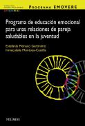 Programa de educaci�n emocional para unas relaciones de pareja saludables en la juventud