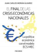 El final de las crisis econ�micas nacionales