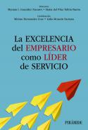 La excelencia del empresario como l�der de servicio