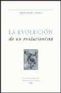 La evoluci�n de un evolucionista