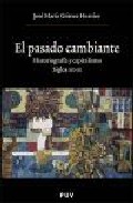 El pasado cambiante