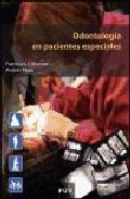 Odontolog�a en pacientes especiales