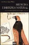 Medicina e historia natural en la sociedad espa�ola de los siglos XVI y XVII