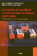Los h�bitos de movilidad en la Universitat de Val�ncia (2005-2006)