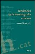 Tend�ncies de la historiografia catalana