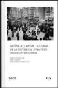 Val�ncia, capital cultural de la Rep�blica (1936-1937)