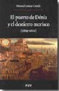 El Puerto de D�nia y el destierro morisco (1609-1610)
