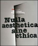 Nulla aesthetica sine ethica